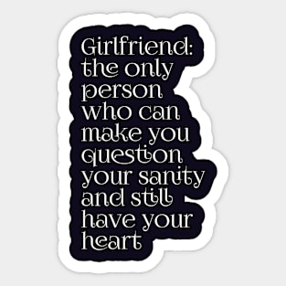 Funny girlfriend joke for valentine's day Sticker